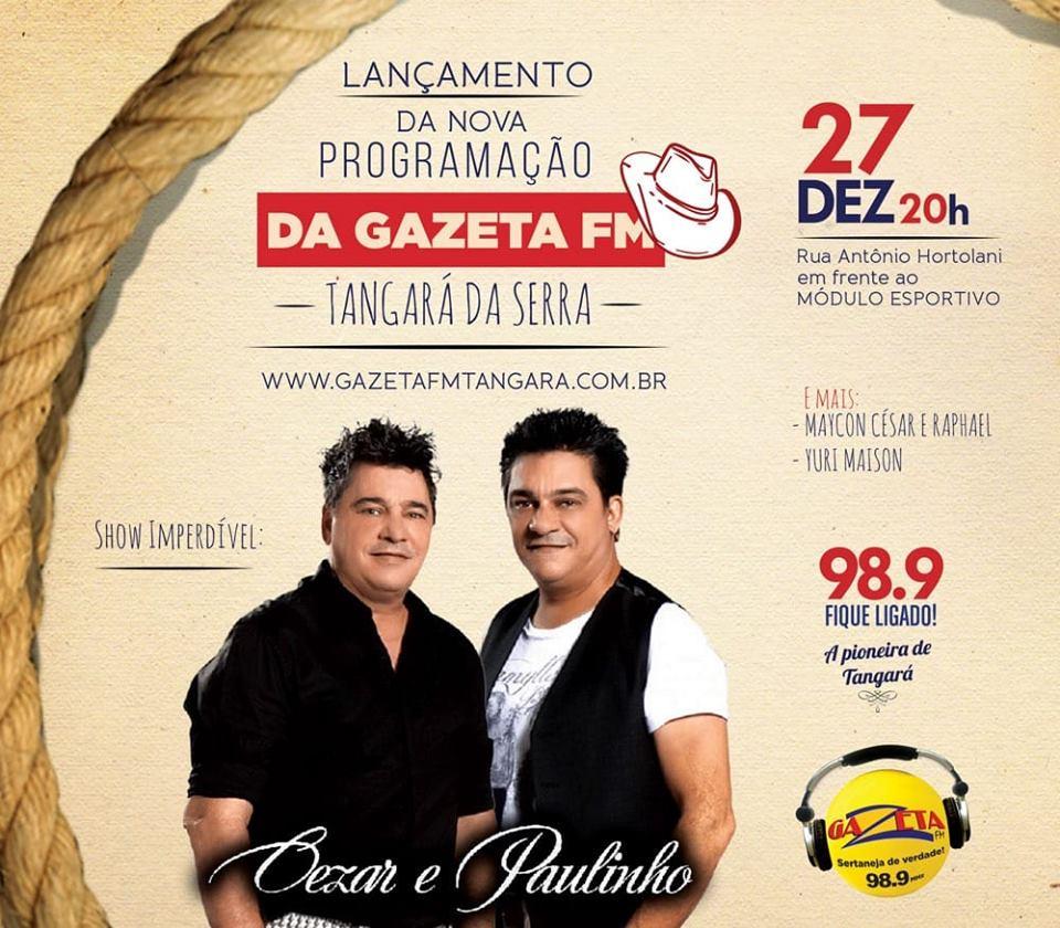 Cezar e Paulinho fazem show de inauguração da emissora em Tangará GAZETA FM TANGARA DA SERRA